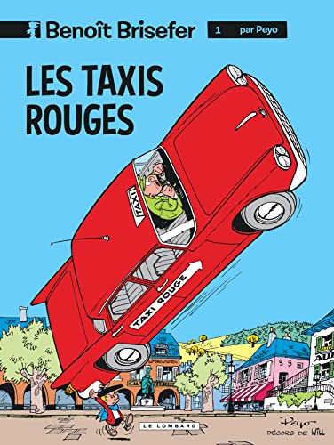 Benoît Brisefer (Lombard) - Tome 1 - Les Taxis rouges von Le Lombard